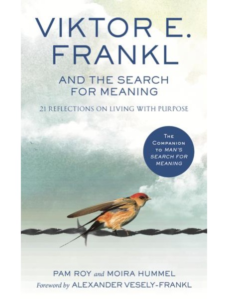 Viktor E Frankl and the Search for Mean