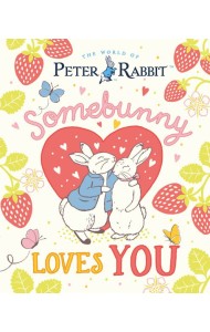 The World of Peter Rabbit Somebunny Lov
