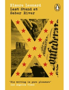 Last Stand at Saber River Last Stand at Saber River