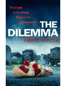 The Dilemma The Dilemma