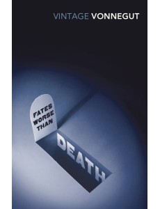 Fates Worse Than Death