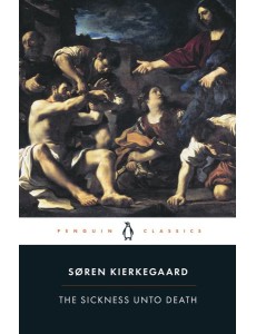 The Sickness Unto Death