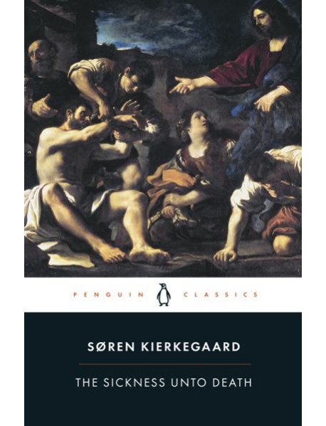 The Sickness Unto Death