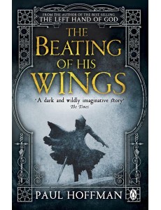 The Beating of his Wings