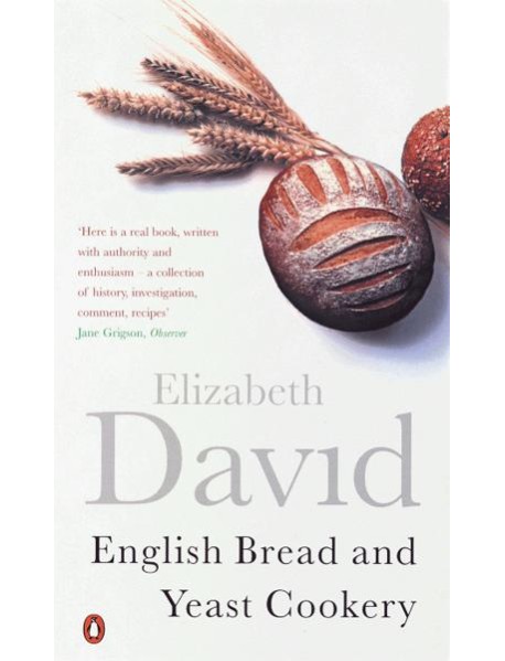 English Bread and Yeast Cookery