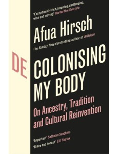 Decolonising My Body