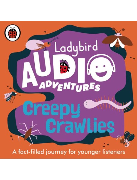 Ladybird Audio Adventures Creepy Crawli