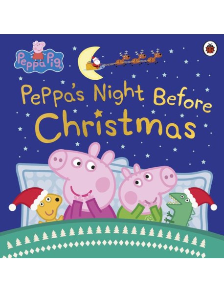 Peppa Pig Peppas Night Before Christmas