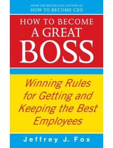 How To Become A Great Boss