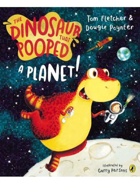 The Dinosaur that Pooped a Planet