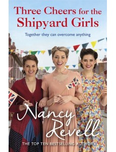 Three Cheers for the Shipyard Girls