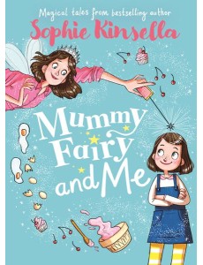Mummy Fairy and Me