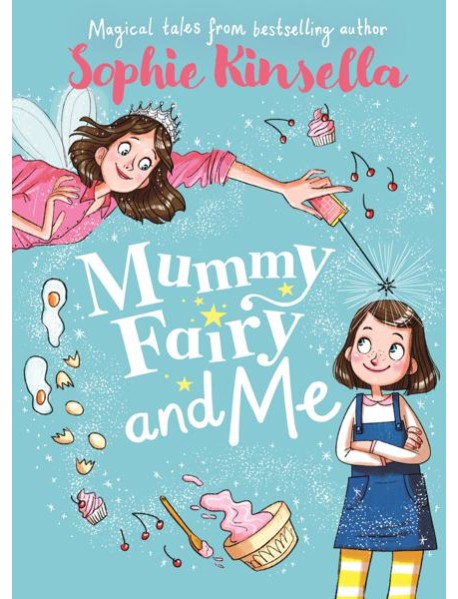 Mummy Fairy and Me