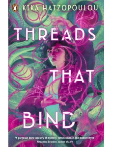 Threads That Bind Threads That Bind