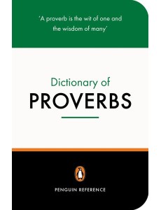 The Penguin Dictionary of Proverbs