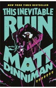 This Inevitable Ruin