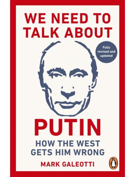 We Need to Talk About Putin