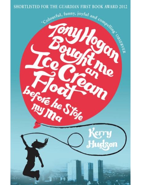 Tony Hogan Bought Me an Icecream Float