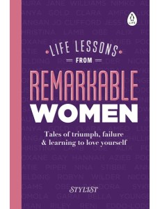 Life Lessons from Remarkable Women