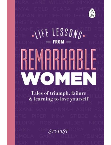Life Lessons from Remarkable Women