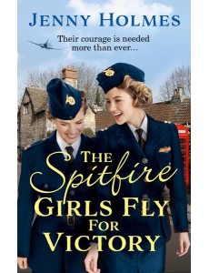 The Spitfire Girls Fly for Victory