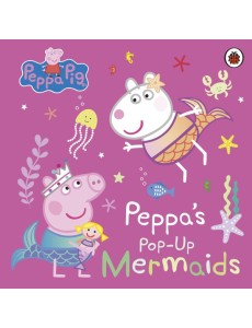 Peppa Pig Peppas PopUp Mermaids