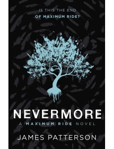 Nevermore A Maximum Ride Novel