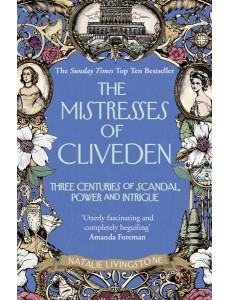 The Mistresses of Cliveden The Mistresses of Cliveden