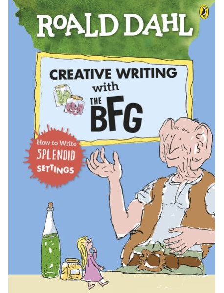 Roald Dahls Creative Writing with The BF