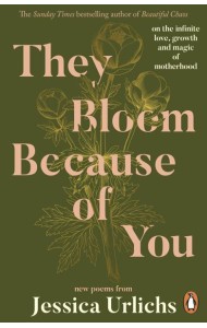 They Bloom Because of You