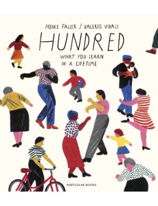 Hundred What You Learn in a Lifetime