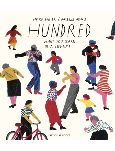 Hundred What You Learn in a Lifetime