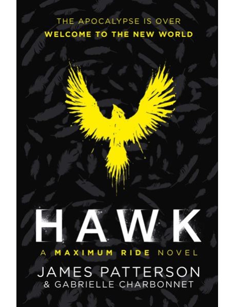 Hawk A Maximum Ride Novel