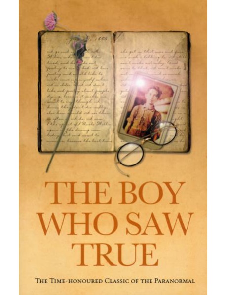 The Boy Who Saw True