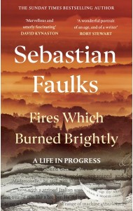 Fires Which Burned Brightly