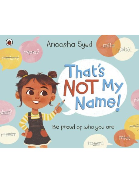Thats Not My Name