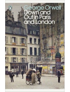 Down and Out in Paris and London