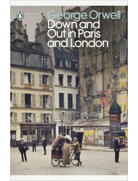 Down and Out in Paris and London