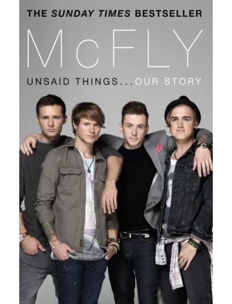 McFly Unsaid ThingsOur Story
