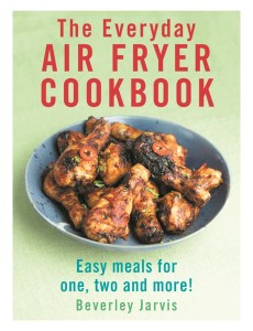 The Everyday Air Fryer Cookbook The Everyday Air Fryer Cookbook