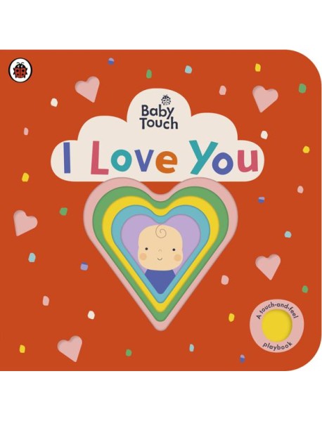 Baby Touch I Love You