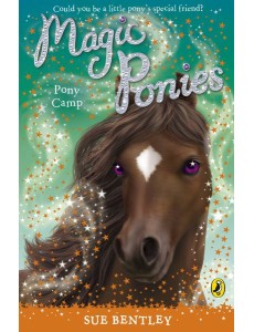 Magic Ponies Pony Camp