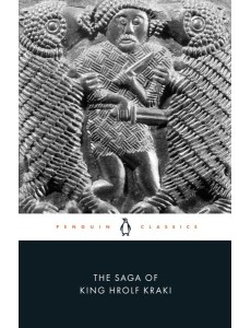 The Saga of King Hrolf Kraki The Saga of King Hrolf Kraki