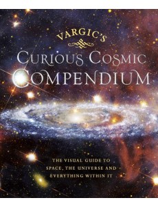Vargics Curious Cosmic Compendium