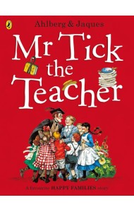 Mr Tick the Teacher