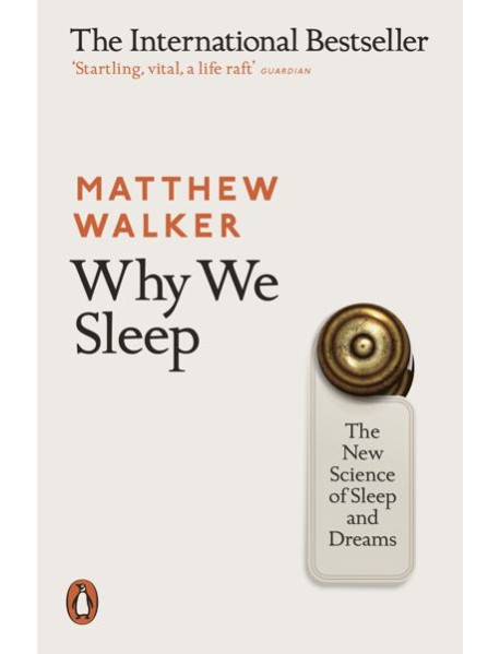 Why We Sleep