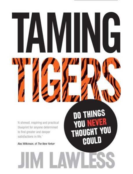 Taming Tigers