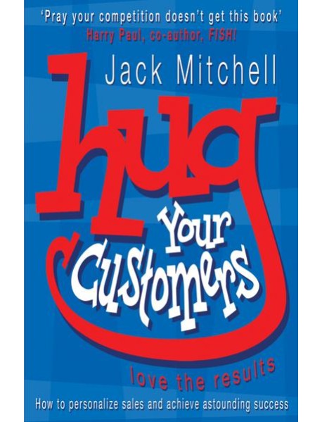 Hug Your Customers