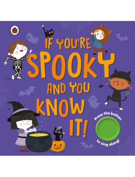 If Youre Spooky and You Know It