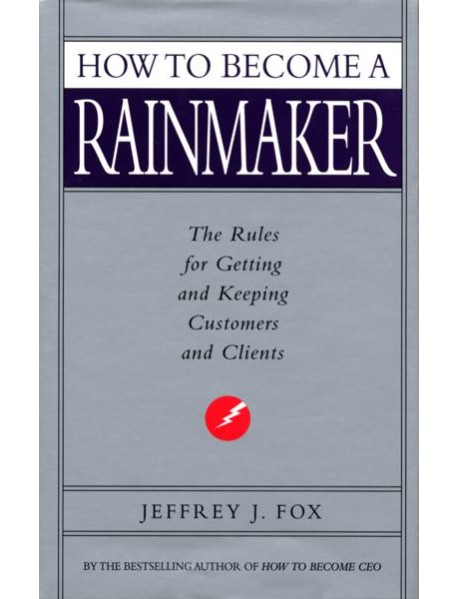 How To Become A Rainmaker
